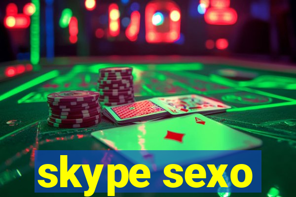 skype sexo